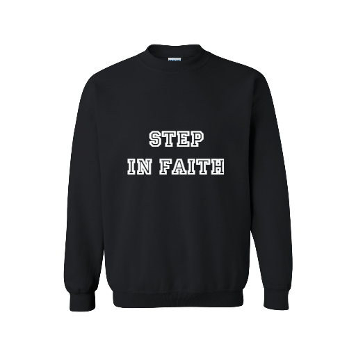 Step In Faith Sweatshirt